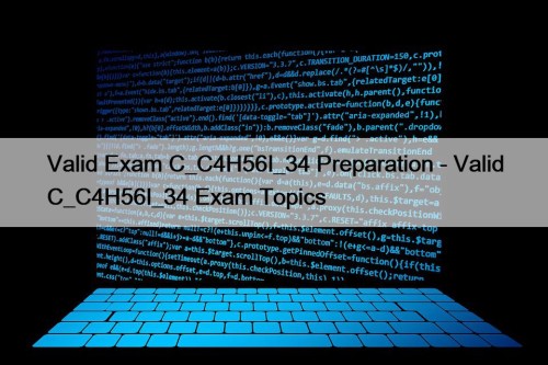 Valid Exam C_C4H56I_34 Preparation - Valid C_C4H56I_34 Exam ...